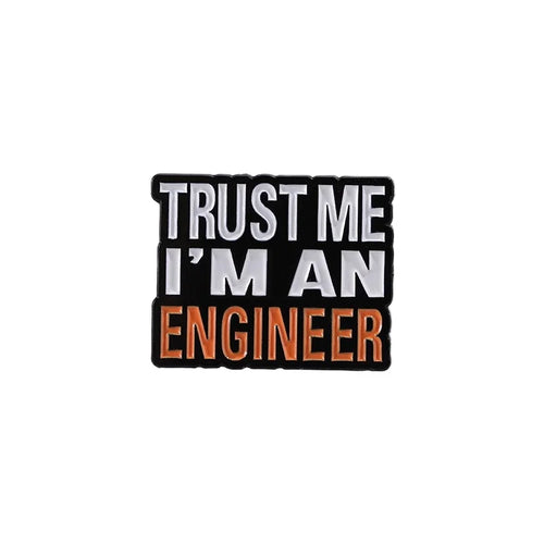 1pcs Creative Letters TRUSTMEI'MAMENGINEER Brooch Paint Craft English