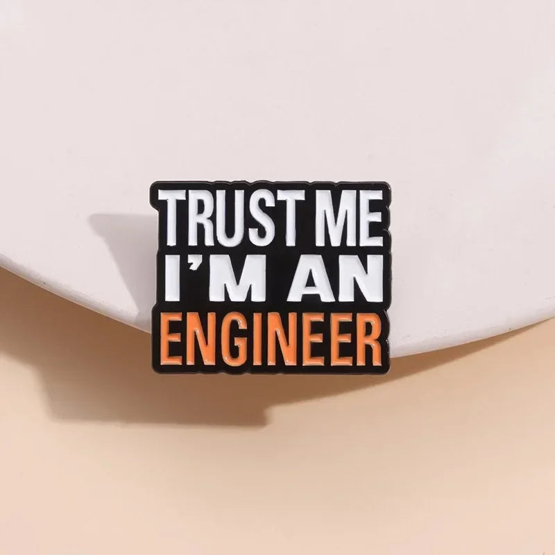 1pcs Creative Letters TRUSTMEI'MAMENGINEER Brooch Paint Craft English